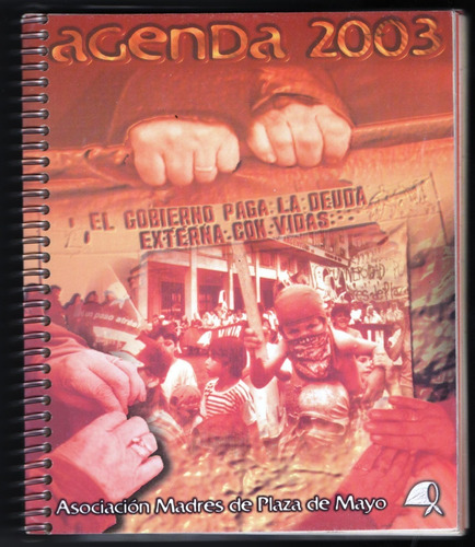 Agenda 2003 Asociación Madres De La Plaza De Mayo.