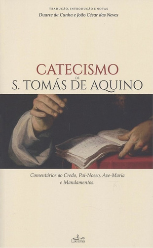 Libro Catecismo De S. Tomas De Aquino - Da Cunha, Duarte/das