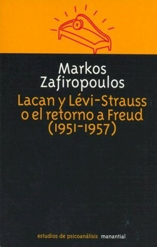 Lacan Y Levi Strauss - Zafiropoulos - Manantial - Libro