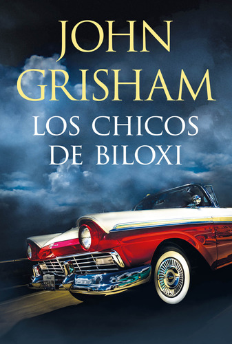 Los Chicos De Biloxi - John Grisham