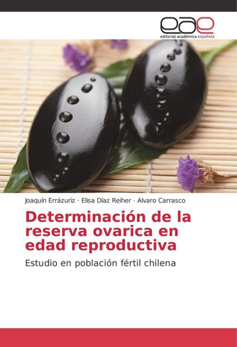 Libro: Determinación De La Reserva Ovarica En Edad Reproduct