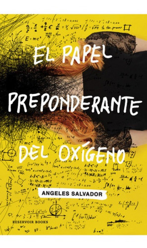Libro El Papel Preponderante Del Oxígeno - Angeles Salvador
