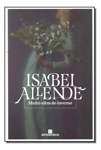 Libro Muito Alem Do Inverno De Allende Isabel Bertrand Bras