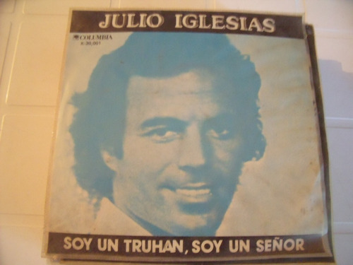 Ep Julio Iglesias Soy Un Truhan Soy Un Señor (Usado)