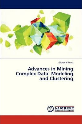 Libro Advances In Mining Complex Data - Ponti Giovanni