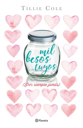 Mil Besos Tuyos - Tillie Cole