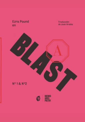 Ezra Pound En Blast I & Ii: 18 -buenos Aires Poetry | Abraca