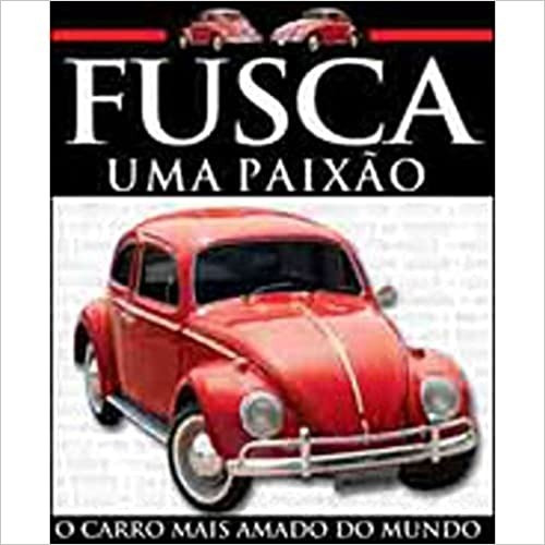 Fusca Uma Paixão