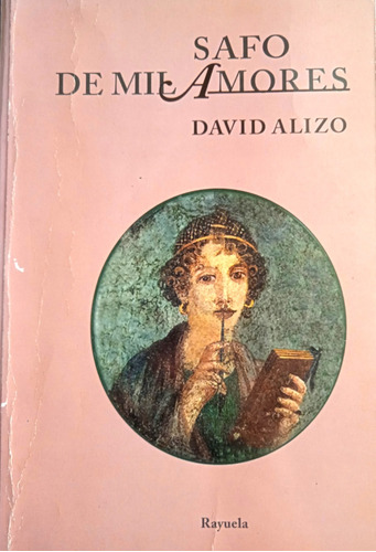 Safo De Mil Amores / David Alizo