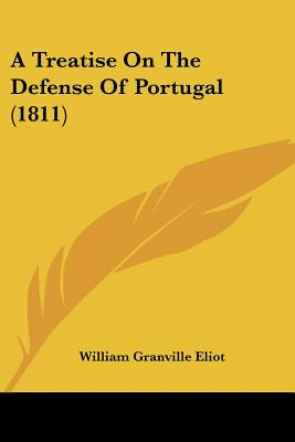 Libro A Treatise On The Defense Of Portugal (1811) - Elio...