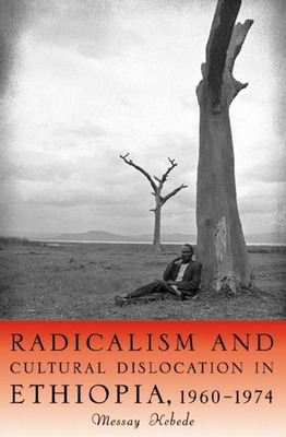 Libro Radicalism And Cultural Dislocation In Ethiopia, 19...