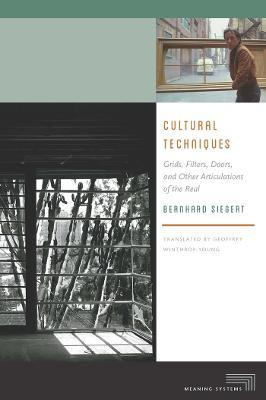 Libro Cultural Techniques : Grids, Filters, Doors, And Ot...