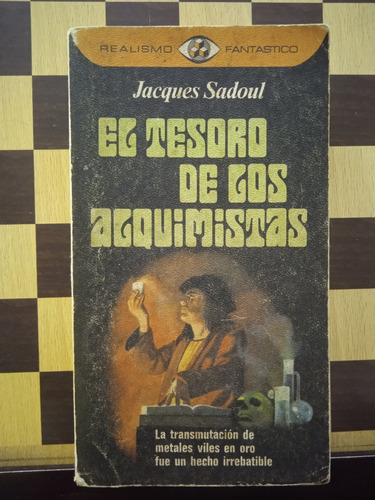 El Tesoro De Los Alquimistas-jacques Sadoul