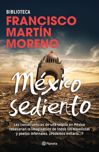 Mexico Sediento Martin Moreno, Francisco
