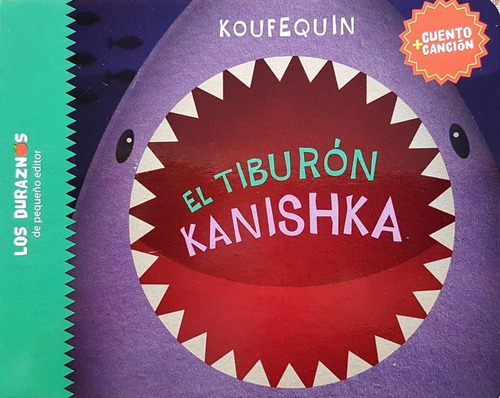 Libro El Tiburón Kanishka - Koufequin