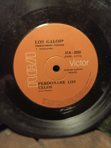 Antiguo Disco Simple Los Galos,.  Perdóname Los Celos , 1970