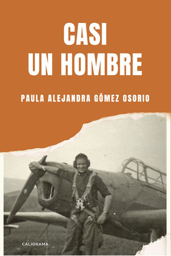 Casi Un Hombre (libro Original)