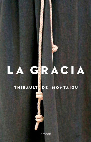 La Gracia - Thibault De Montaigu - Full
