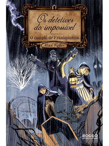 O Complô De Frankenstein