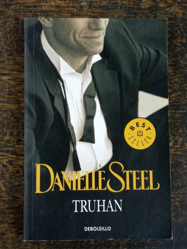 Truhan * Danielle Steel * Debolsillo * 