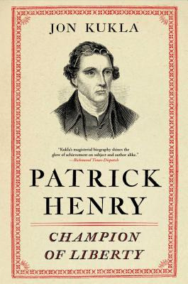 Libro Patrick Henry: Champion Of Liberty - Kukla, Jon