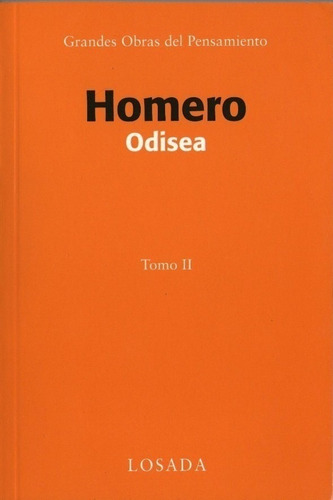 Odisea, Homero ( 2 Tomos ). Ed. Losada