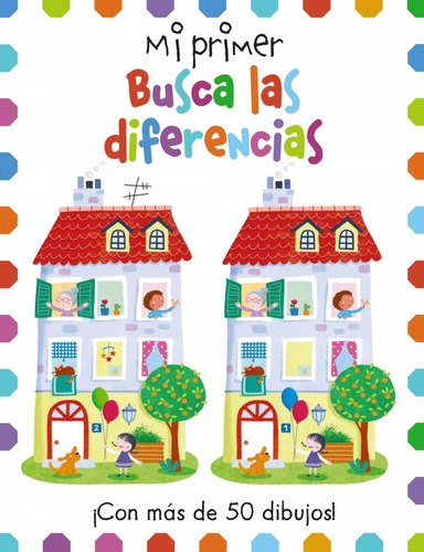 Libro - Mi Primer Busca Las Diferencias 