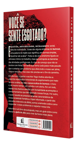 Burnout - Tiago Mattes: Da Exaustão À Plenitude Com Deus, De Vários Cooperadores. Única, Vol. Volume Único. Editorial Thomas Nelson Brasil, Capa Mole, Edição 1a Edição Em Português, 2024