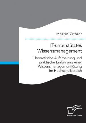 Libro It-unterstutztes Wissensmanagement - Martin Zithier