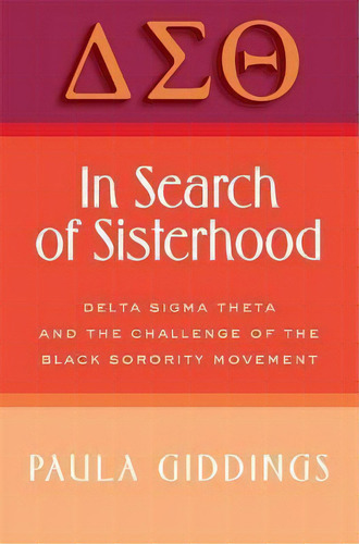In Search Of Sisterhood, De Paula Giddings. Editorial Harpercollins Publishers Inc, Tapa Blanda En Inglés