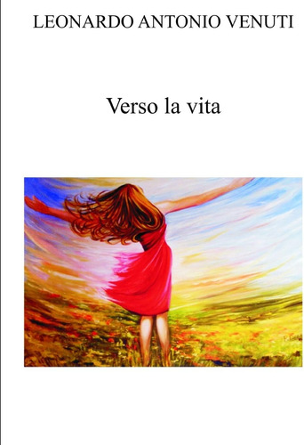 Libro: Verso La Vita (italian Edition)