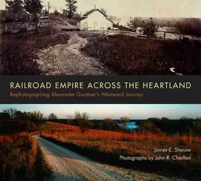 Libro Railroad Empire Across The Heartland - James E. She...