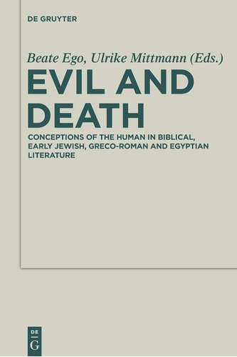 Libro: En Inglés Evil And Death Deuterocanonical And Cognat