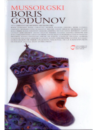 Boris Godunov Mussorg Ski, De Giacomo Rossini. Editorial Teatro Real, Tapa Dura, Edición 1 En Español, 2007