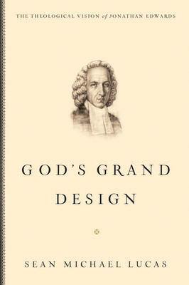 Libro God's Grand Design: The Theological Vision Of Jonat...