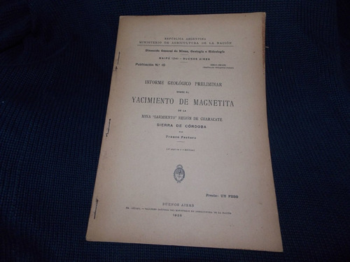 Yacimiento De Magnetita De La Mina Sarmiento - F. Pastore (Usado)