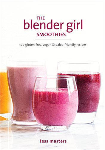 Libro The Blender Girl Smoothies De Masters, Tess