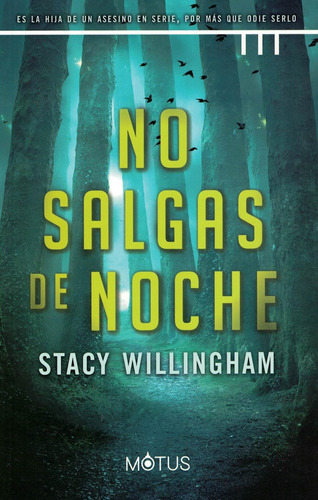 No Salgas De Noche Stacy Willingham Trini Vergara Ediciones