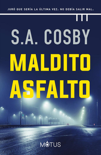 Libro Maldito Asfalto - Cosby, S.a.