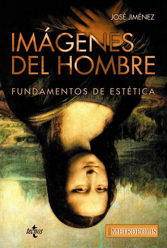 Imagenes Del Hombre - Jimenez Jimenez, Jose