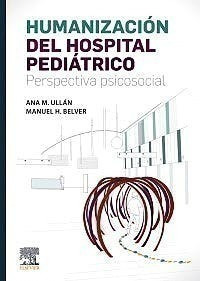 Humanización Del Hospital Pediátrico Perspectiva Psicosocia