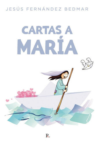 Libro Cartas A Marã­a - Fernã¡ndez Bedmar, Jesãºs