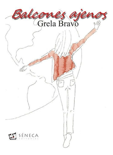 Libro Balcones Ajenos - Bravo, Grela