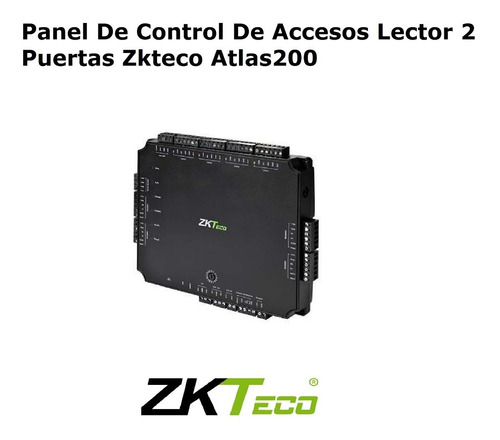 Panel De Control De Accesos Lector 2 Puertas Zkteco Atlas200