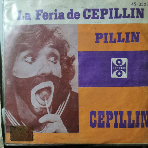 Disco 45 Rpm: Cepillin- Payaso Cepillin Feria