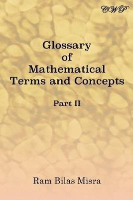 Glossary Of Mathematical Terms And Concepts (part Ii) - R...