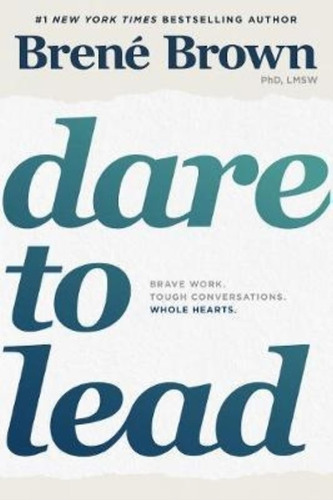 Dare To Lead - Brene Brown, De Brown, Brené. Editorial Penguin, Tapa Blanda En Inglés Internacional, 2018