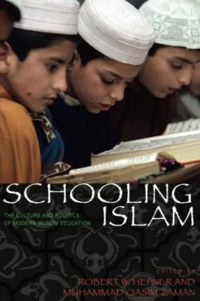 Libro Schooling Islam : The Culture And Politics Of Moder...