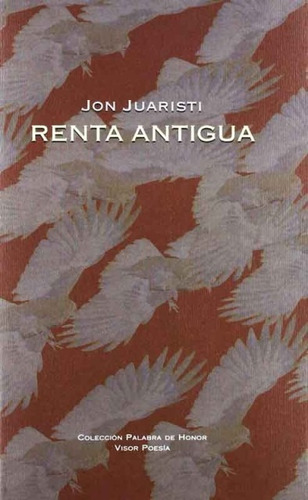 Renta Antigua, De Juaristi, Jon. Editorial Visor, Tapa Dura En Español, 2012
