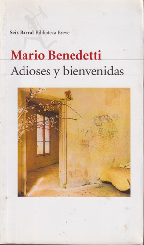  Adioses Y Bienvenidas  Mario Benedetti 